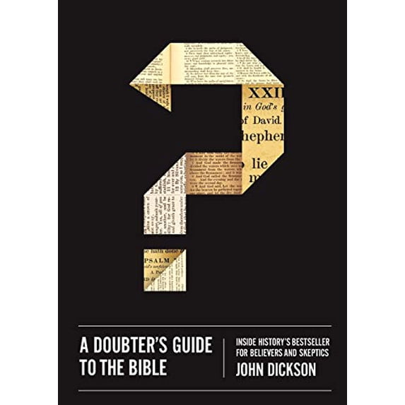 Pre-Owned A Doubter's Guide to the Bible: Inside History's Bestseller for Believers and Skeptics (Paperback) 0310518431 9780310518433