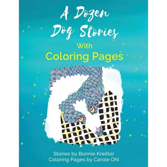 A Dozen Dog Stories With Coloring Pages, (Paperback)