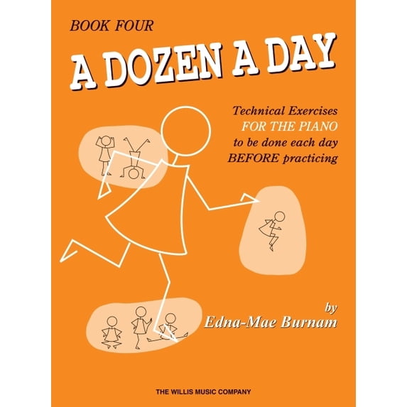 Dozen a Day Songbooks A Dozen a Day, Book Four: Technical Exercises for the Piano to Be Done Each Day Before Practising, Book 04, (Paperback)