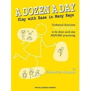 EDNA MAE BURNAM A Dozen a Day - Play with Ease in Many Keys (Paperback)