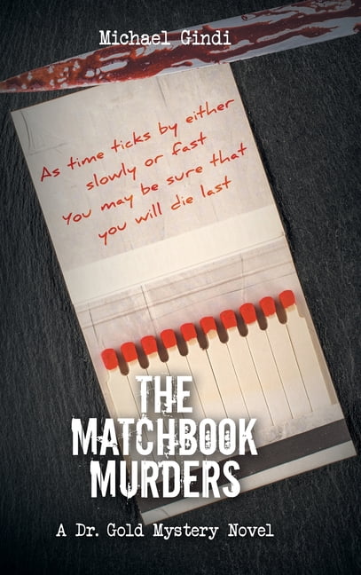A Dr. Gold Mystery Novel The Matchbook Murders, (Hardcover)