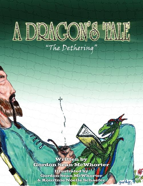 A Dragon's Tale: "The Dethering", (Paperback)