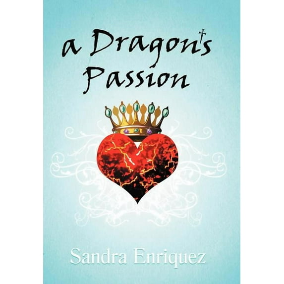 A Dragon's Passion (Hardcover)