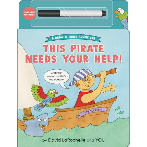 David LaRochelle: This Pirate Needs Your Help! (Board Book)