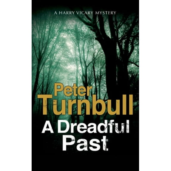 Hennessey & Yellich Mystery A Dreadful Past, Book 24, (Paperback)