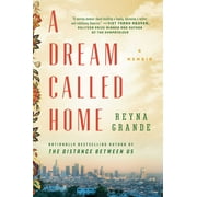 A Dream Called Home : A Memoir (Hardcover)