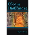 thumbnail image 1 of A Dream Of A Nightmare (Paperback), 1 of 1