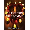 thumbnail image 1 of A Dream from the Somme, (Paperback), 1 of 1