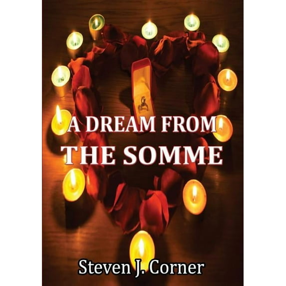 A Dream from the Somme, (Paperback)
