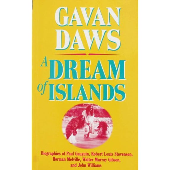 Pre-Owned A Dream of Islands: Voyages of Self Discovery in the South Seas (Mass Market Paperback) 0935180710 9780935180718