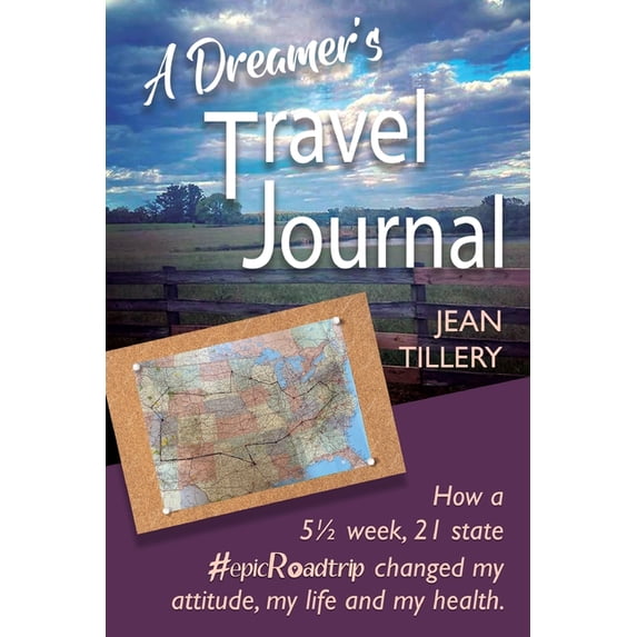 A Dreamer's Travel Journal: How a 5 1/2 week, 22 state #epicRoadtrip ...