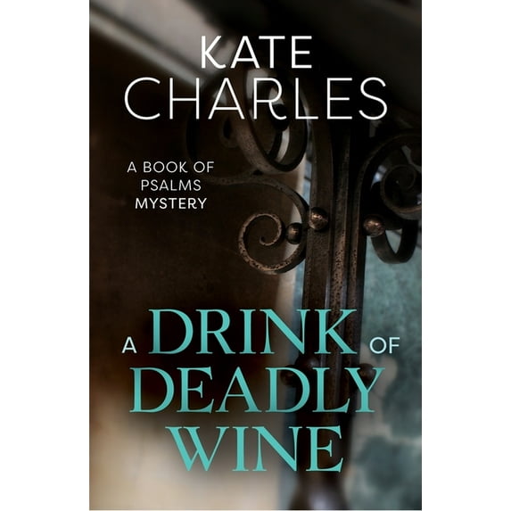 A Drink of Deadly Wine, (Paperback)