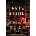 thumbnail image 1 of Pre-Owned A Drinking Life: A Memoir (Paperback) 0316341029 9780316341028, 1 of 1