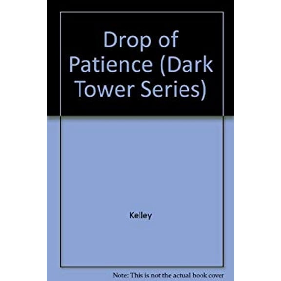 Pre-Owned Drop of Patience (Paperback) 0880014601 9780880014601