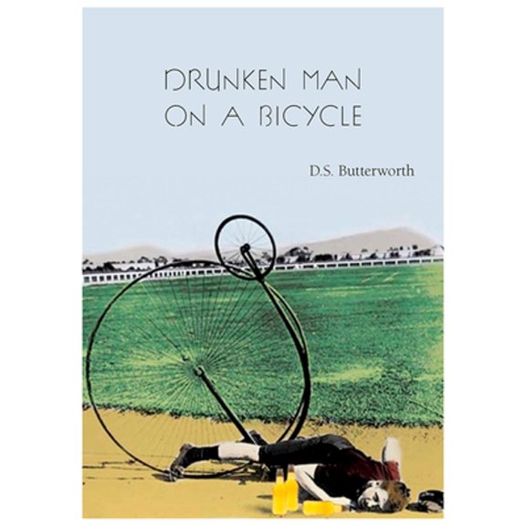 Pre-Owned A Drunken Man on a Bicycle (Paperback) 0899241786 9780899241784