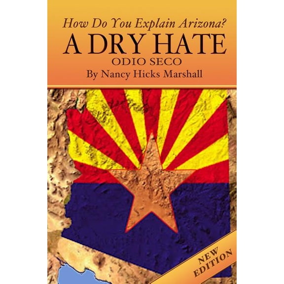 A Dry Hate: Odio Seco (new edition): Odio Seco (Paperback) by Nancy Hicks Marshall