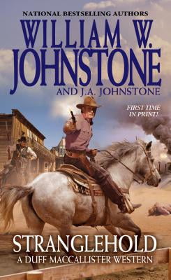WILLIAM W JOHNSTONE; J A JOHNSTONE Stranglehold (Paperback) by William W Johnstone, J A Johnstone