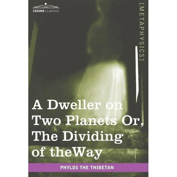 A Dweller on Two Planets, (Hardcover)