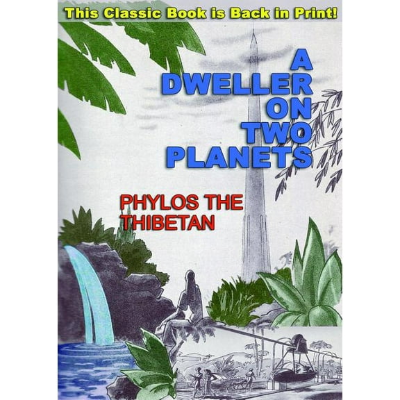 A Dweller on Two Planets: Or, the Dividing of the Way, (Paperback)
