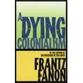 thumbnail image 1 of A Dying Colonialism, (Paperback), 1 of 1