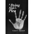thumbnail image 1 of A Dying Man's Plea, (Paperback), 1 of 1