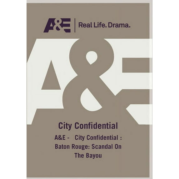 A&E - City Confidential: Baton Rouge: Scandal On The Bayou (DVD), A&E, Documentary