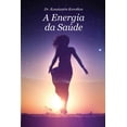 thumbnail image 1 of A Energia de Saude : Bio-Well analysis (Paperback), 1 of 1