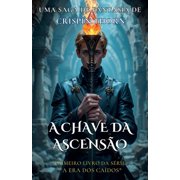 A Era DOS Ca dos A Chave da Ascens o, Book 1, Paperback