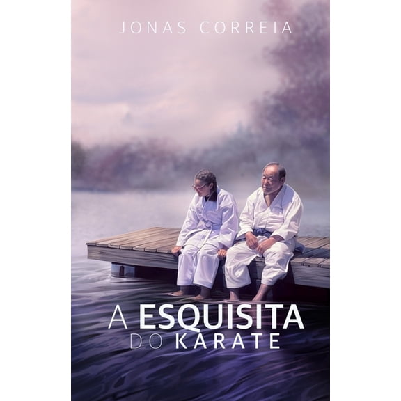 A Esquisita Do Karate, (Paperback)