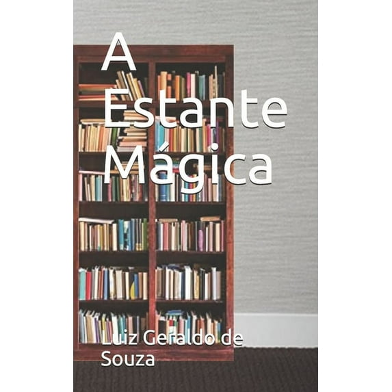 A Estante Mágica (Paperback)