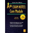 thumbnail image 1 of Pre-Owned A+ Exam Notes: Core Module Paperback, 1 of 1