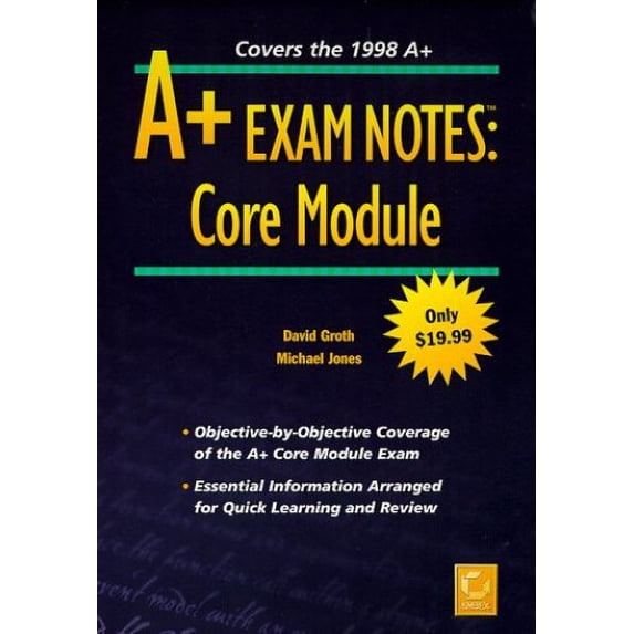 Pre-Owned A+ Exam Notes: Core Module Paperback