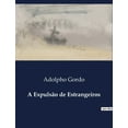 thumbnail image 1 of A Expulsão de Estrangeiros, (Paperback), 1 of 1