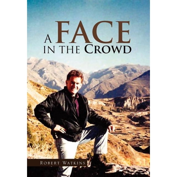 A Face in the Crowd, (Hardcover)