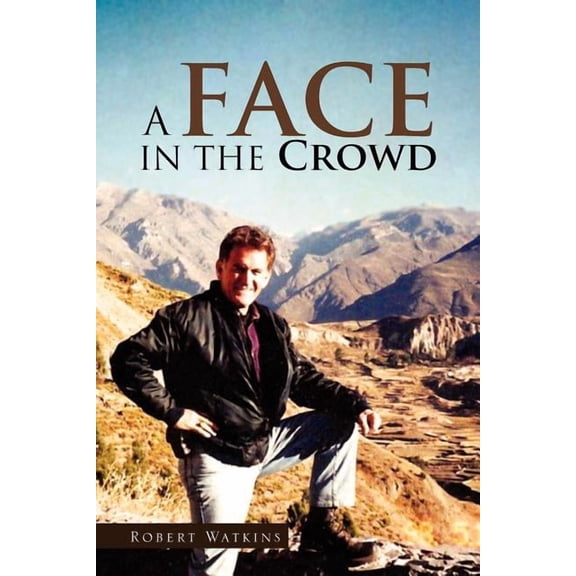 A Face in the Crowd, (Paperback)