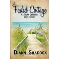 thumbnail image 1 of Pre-Owned Pre-Owned A Faded Cottage: A South Carolina love story Paperback, 1 of 1