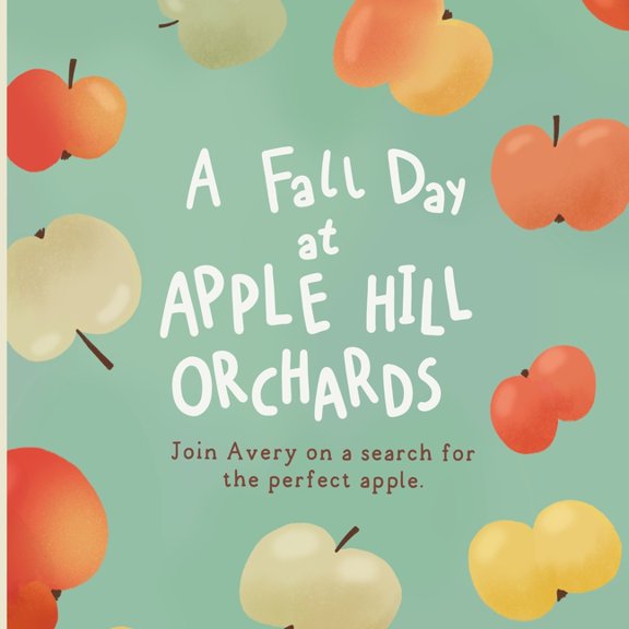 A Fall Day at Apple Hill Orchards, (Paperback)