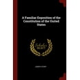 thumbnail image 1 of A Familiar Exposition of the Constitution of the United States Paperback 1375672371 9781375672375 Joseph Story, 1 of 1