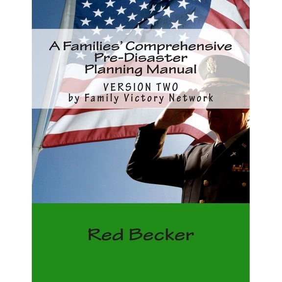 A Families' Comprehensive Pre-Disaster Planning Manual (Paperback)