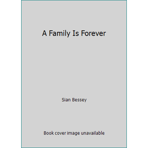 Pre-Owned A Family Is Forever Paperback
