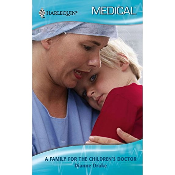 Pre-Owned A Family for the Children's Doctor (Mass Market Paperback) 0373199058 9780373199051