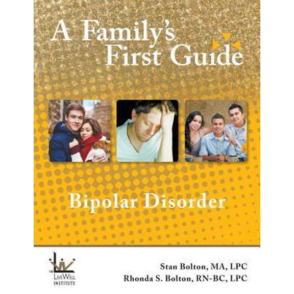 A Family's First Guide: Bipolar Disorder Paperback