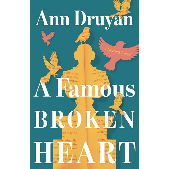A Famous Broken Heart: A Fantasy Novel, (Paperback)