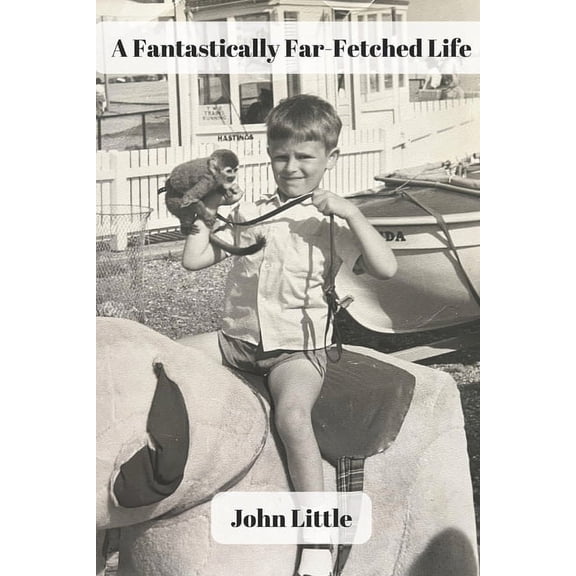A Fantastically Far-Fetched Life, (Paperback)