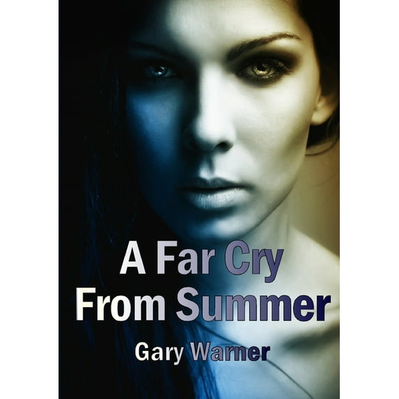 A Far Cry from Summer, (Paperback)