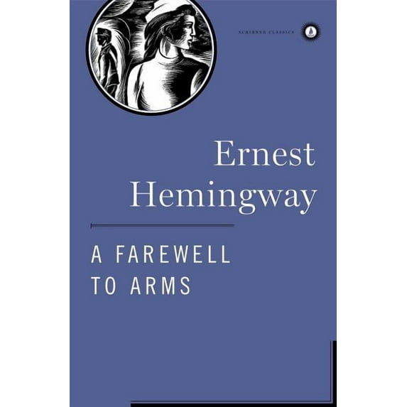 A Farewell to Arms (Hardcover)