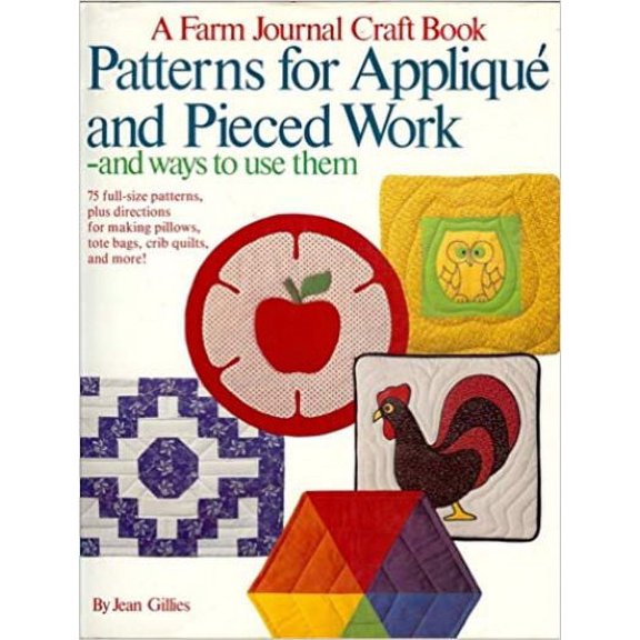 A Farm Journal Craft Book: Patterns for Applique and Pieced Work (Hardcover)
