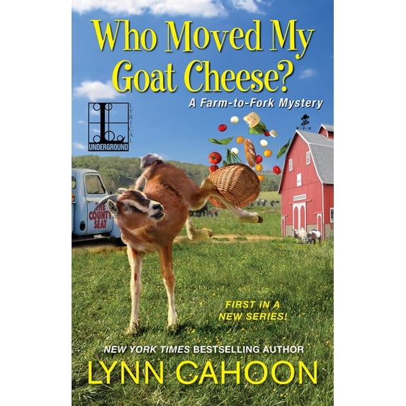 Farm-To-Fork Mystery Who Moved My Goat Cheese?, (Paperback)