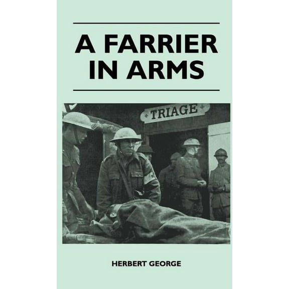 A Farrier In Arms (Hardcover)