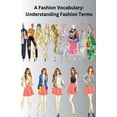thumbnail image 1 of A Fashion Vocabulary: Understanding Fashion Terms, (Paperback), 1 of 1